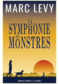 Symphonie des monstres - Eteignez tout et la vie s'allume - Nowela - Książki i podręczniki - język francuski - 