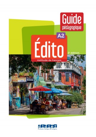 Edito A2 przewodnik metodyczny + zawartość online ed. 2023 - Książki i podręczniki - język francuski