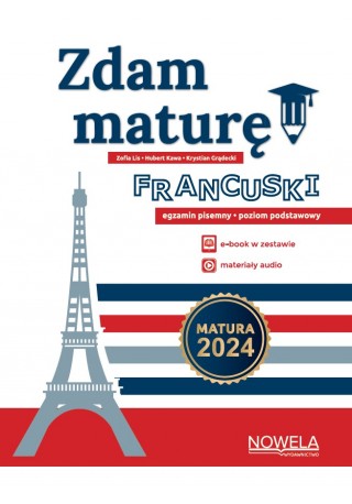 Zdam Maturę! 2023. Ebook audio - wersja internetowa. Francuski, egzamin pisemny, poziom podstawowy. Matura 2023. - ePodręczniki, eBooki, audiobooki