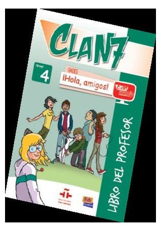 Clan 7 con Hola amigos 4 przewodnik metodyczny - Do nauki hiszpańskiego dla dzieci.
