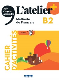Atelier plus B2 ćwiczenia + wersja cyfrowa + didierfle.app - Les livres de Jakób Księgi Jakubowe przekład francuski - Książki i podręczniki - język francuski - 