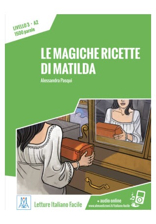 Le magiche ricette di Matilda A2 - Książki i podręczniki - język włoski