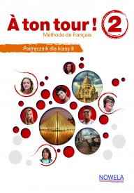 A ton tour ! 2 podręcznik do francuskiego klasa 8 - Imagine 2 A2.1 podręcznik + wersja cyfrowa + zawartość online - Nowela - Książki i podręczniki - język francuski - 