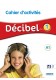 Decibel 1 Zeszyt ćwiczeń + nagrania online Język francuski.