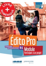 Edito Pro WERSJA CYFROWA B1 Module Participer a un projet podręcznik + ćwiczenia - Noa - Nowela - Książki i podręczniki - język francuski - 