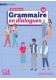 Grammaire en dialogues grand debutant + zawartość online NOWA EDYCJA