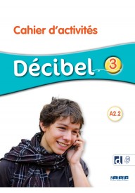 Decibel 3 Zeszyt ćwiczeń + nagrania online Język francuski. - Książki i podręczniki do nauki języka francuskiego - Księgarnia internetowa (143) - Nowela - - Książki i podręczniki - język francuski