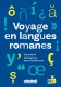 Voyage en langues romanes Interculturel Plurilinguisme Intercomprehension