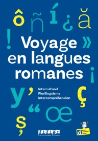 Voyage en langues romanes Interculturel Plurilinguisme Intercomprehension - Grammaire en dialogues Niveau intermediaire B1 + zawarość online - Książki i podręczniki - język francuski - 