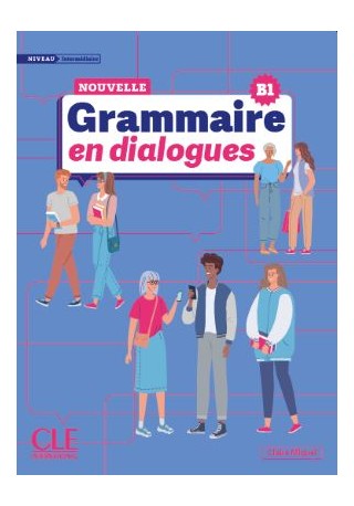 Grammaire en dialogues Niveau intermediaire B1 + zawarość online - Książki i podręczniki - język francuski