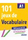 101 jeux de FLE A1 ćwiczenia ze słownictwa francuskiego