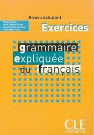 Grammaire expliquee debutant ćwiczenia - Grammaire 450 exercices avance + corrige - Nowela - - 