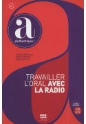 Travailler l'oral avec la radio książka B1