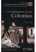 Paseo por la historia: Misionero en las colonias
