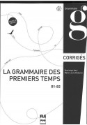 Grammaire des premiers temps klucz poziom B1-B2
