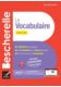 Bescherelle Le vocabulaire pour tous