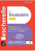 Bescherelle Le vocabulaire pour tous