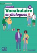 Vocabulaire en dialogues Niveau intermediaire B1 + zawartość online