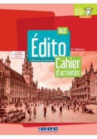 Edito B2 ćwiczenia + wersja cyfrowa + zawartość online ed. 2022. - Seria Edito - Francuski - Młodzież i Dorośli - Nowela - - Do nauki języka francuskiego