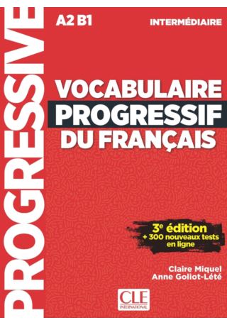 Vocabulaire progressif intermediare livre + audio online 3 Edycja A2 B1 Vocabulaire progressif intermediare livre + audio online 3 Edycja A2 B1