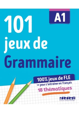 101 jeux de FLE A1 ćwiczenia z gramatyki francuskiej 