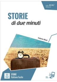 Storie di due minuti poziom A1/A2 + audio online - Avventure A Napoli B2 - Storia illustrata per studenti d'italiano - - 