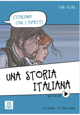 Storia italiana poziom A1/A2 + video online Storia italiana poziom A1/A2 + video online