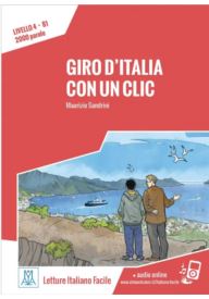Giro d'Italia con un clic poziom B1 - Storie per i giorni di festa poziom A1/A2 + audio online - - 