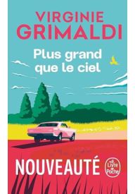 Plus grand que le ciel - Grandes dates du XXe siecle - Nowela - LITERATURA FRANCUSKA - 