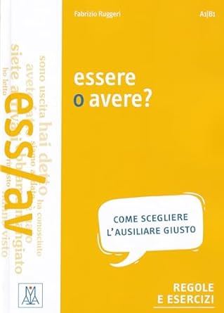 Essere o avere poziom A1-B1 Essere o avere poziom A1-B1