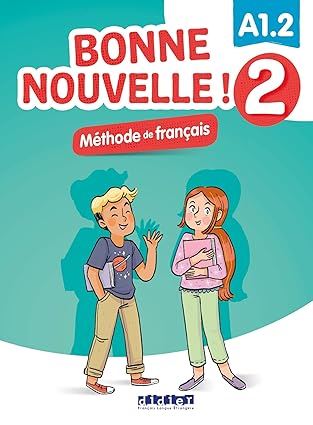 Bonne Nouvelle! 2 podręcznik + CD MP3 A1.2 Bonne Nouvelle! 2 podręcznik + CD MP3 A1.2