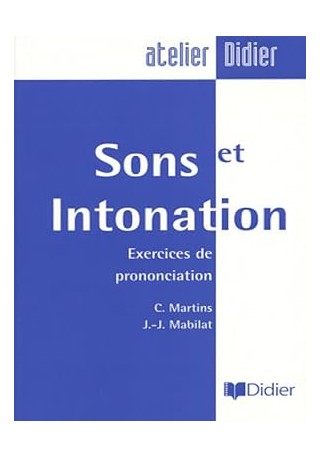Sons et intonation Exercices de prononciation 