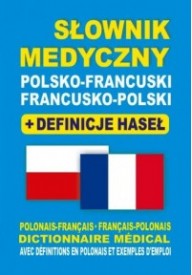 Słownik medyczny pol-franc vv + definicje haseł - Medycyna - książki po francusku - Księgarnia internetowa - Nowela - - 