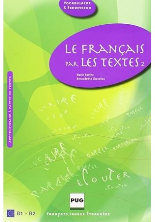 Francais par les textes t.2 