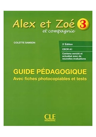 Alex et Zoe 3 przewodnik metodyczny 3ed - Do nauki francuskiego dla dzieci.