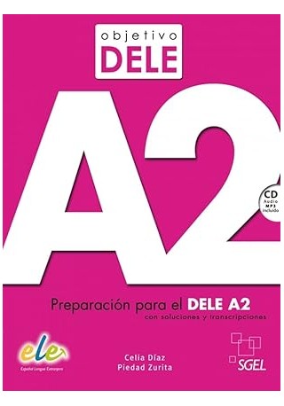 Objetivo DELE nivel A2 książka + CD audio stare wydanie Objetivo DELE nivel A2 książka + CD audio stare wydanie