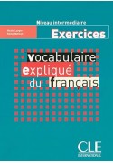 Vocabulaire explique du francais intermediaire exercices