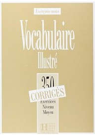 Vocabulaire illustre 350 exercices intermediaire corrige - Wyprzedaże - Nowela - - 