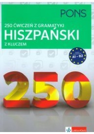 250 ćwiczeń z gramatyki Hiszpański z kluczem - PONS - Nowela - - 