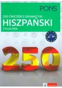 250 ćwiczeń z gramatyki Hiszpański z kluczem