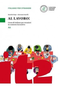 Al lavoro podręcznik poziom A2 - Młodzież i Dorośli - Podręczniki - Język włoski (8) - Nowela - - Do nauki języka włoskiego