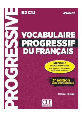 Vocabulaire progressif du Francais avance książka + wersja online 3ed B2 C1.1 Vocabulaire progressif du Francais avance książka + wersja online 3ed B2 C1.1