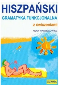 Hiszpańska gramatyka funkcjonalna z ćwiczeniami - Podręczniki z gramatyką języka hiszpańskiego - Księgarnia internetowa (5) - Nowela - - 