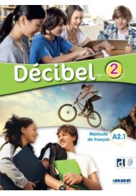 Decibel 2 podręcznik + nagrania online - Podręczniki do szkoły podstawowej do języka francuskiego - Księgarnia internetowa - Nowela - - Do nauki języka francuskiego
