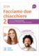 Facciamo due chiacchiere 2 (B1/B2) podręcznik