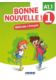 Bonne Nouvelle! 1 podręcznik + app A1.1