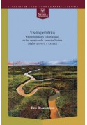 Marginalidad y colonialidad en las cronicas de America Latina