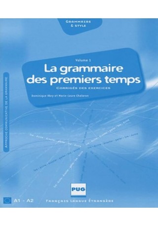 Grammaire des premiers temps t.1 corrige 