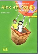 Alex et Zoe 3 CD audio/3/ ed.2010