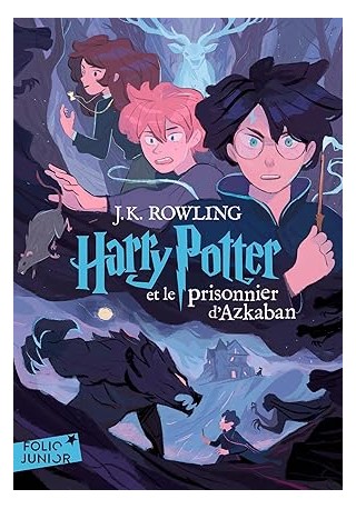 Harry Potter 3 et le prisonnier d' Azkaban przekład francuski - LITERATURA FRANCUSKA